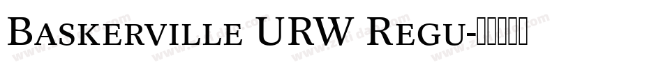 Baskerville URW Regu字体转换